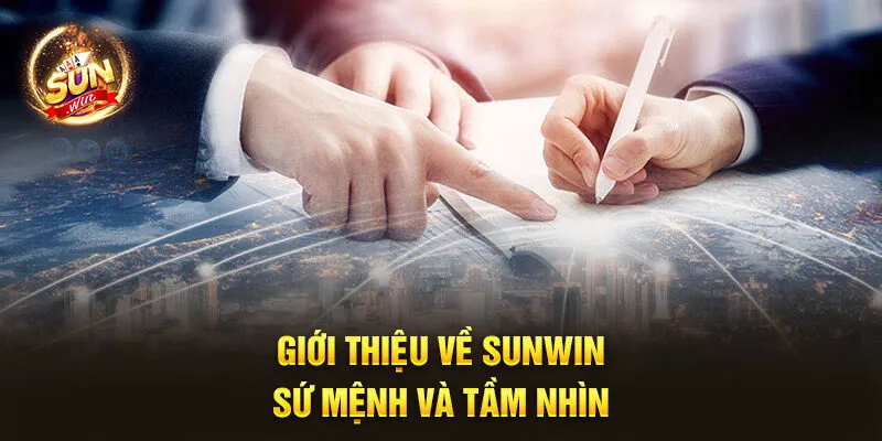 Giới thiệu về Sunwin - Sứ mệnh và tầm nhìn